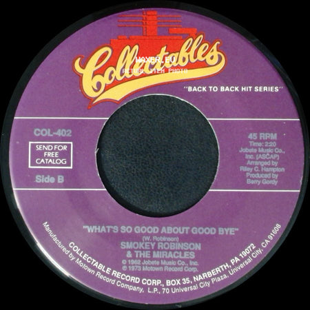 Smokey Robinson & The Miracles - Everybody's Gotta Pay Some Dues / What's So Good About Good Bye side B