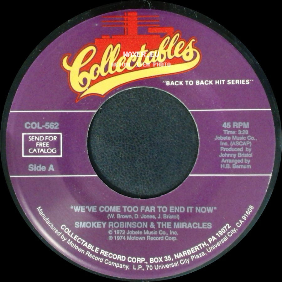 Smokey Robinson & The Miracles - We've Come Too Far To End It Now / I Can't Stand To See You Cry side A