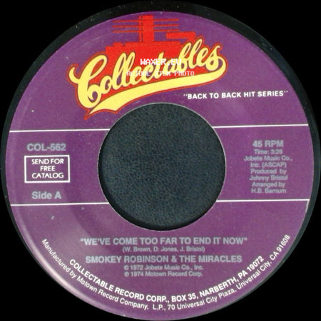 Smokey Robinson & The Miracles - We've Come Too Far To End It Now / I Can't Stand To See You Cry side A