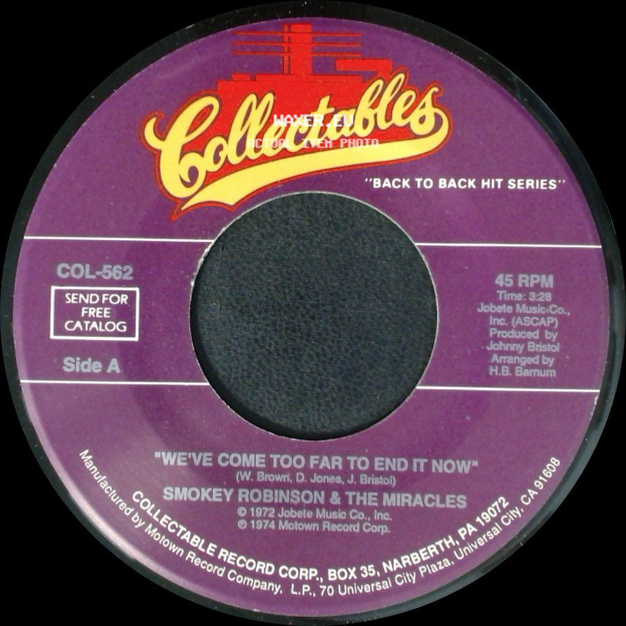 Smokey Robinson & The Miracles - We've Come Too Far To End It Now / I Can't Stand To See You Cry side A