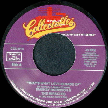 Smokey Robinson & The Miracles - That's What Love Is Made Of / 'the Love' I Saw In You Was Just A Mirage side A