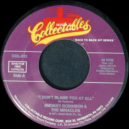 Smokey Robinson & The Miracles - I Don't Blame You At All / Satisfaction side A
