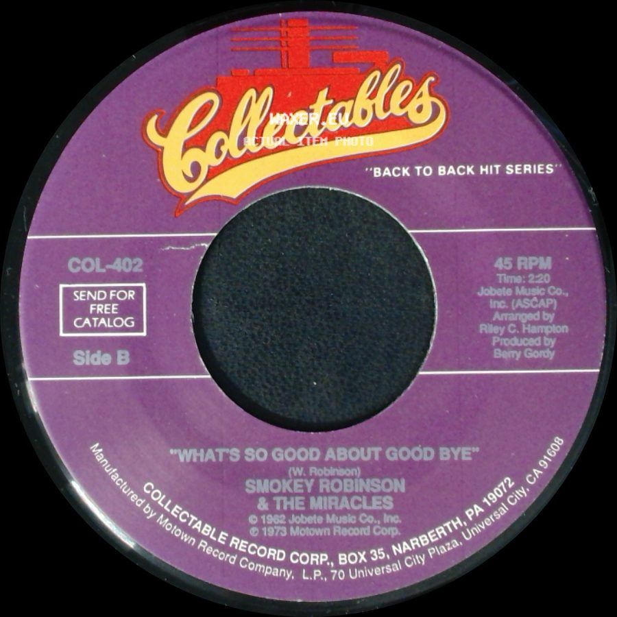 Smokey Robinson & The Miracles - Everybody's Gotta Pay Some Dues / What's So Good About Good Bye side B