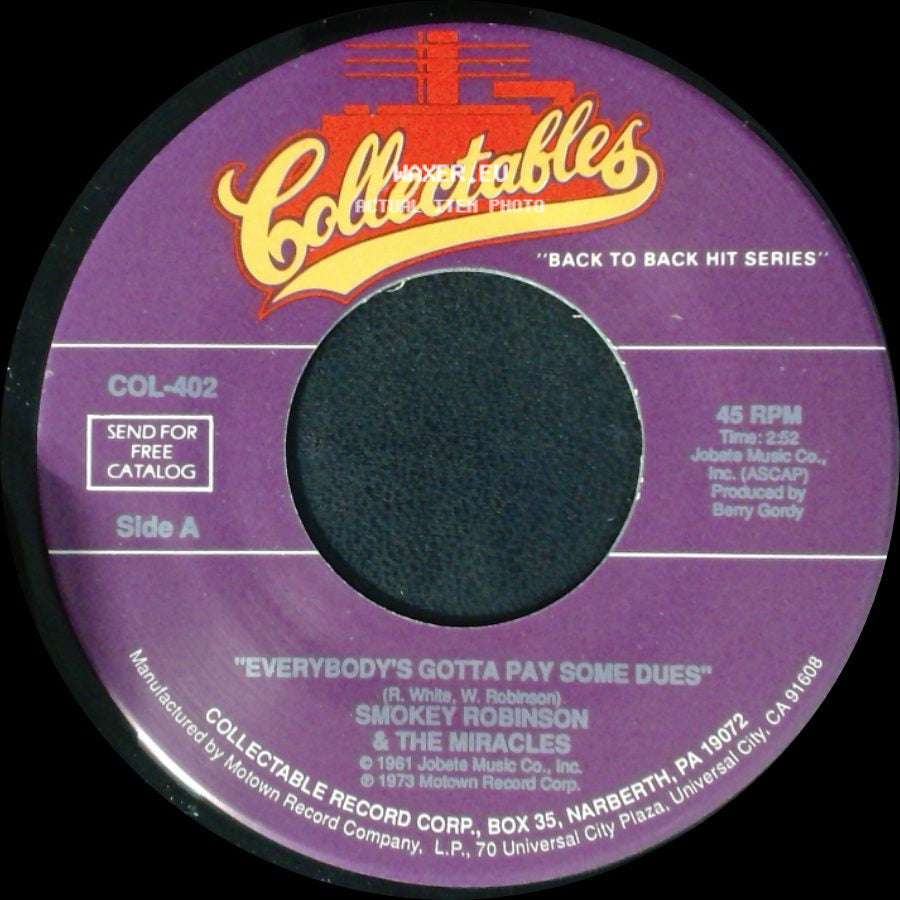 Smokey Robinson & The Miracles - Everybody's Gotta Pay Some Dues / What's So Good About Good Bye side A