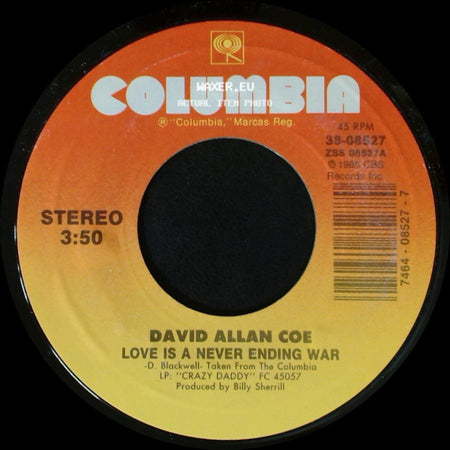 David Allan Coe - Actions Speak Louder Than Words / Love Is A Never Ending War side B