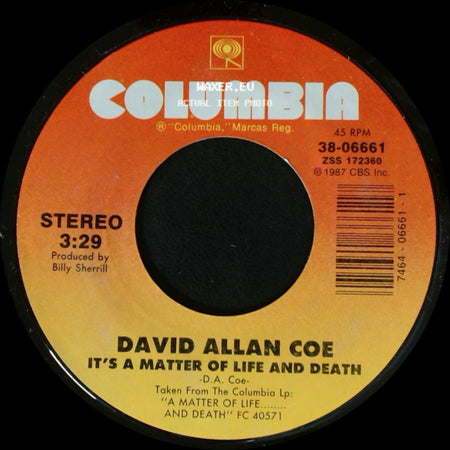 David Allan Coe - It's A Matter Of Life And Death / Need A Little Time Off For Bad Behavior side A