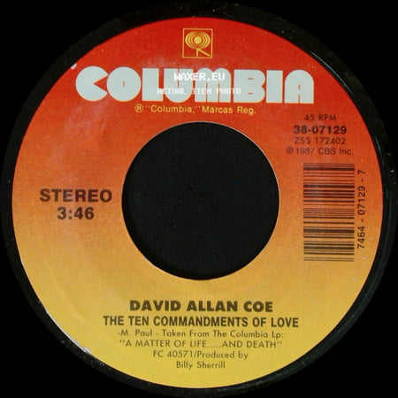 David Allan Coe - The Ten Commandments Of Love / Tanya Montana side A