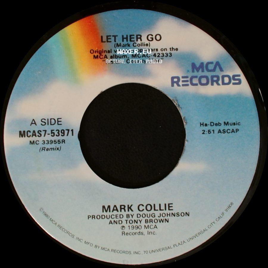 Mark Collie - Let Her Go / Where There's Smoke side A