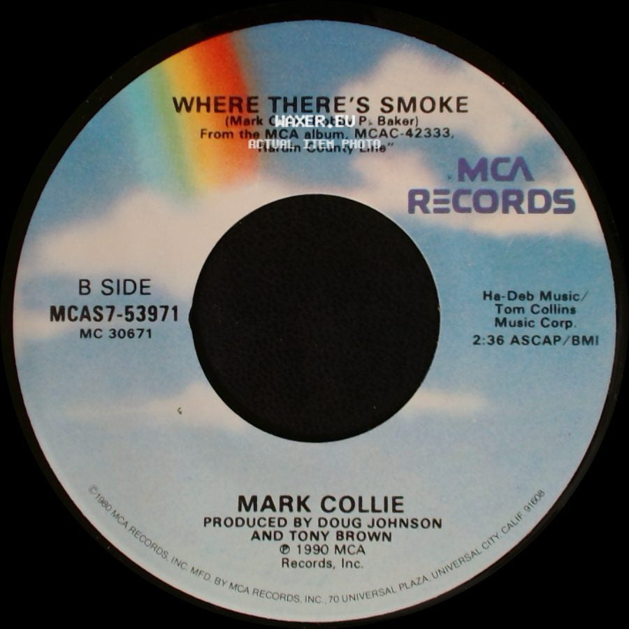 Mark Collie - Let Her Go / Where There's Smoke side B