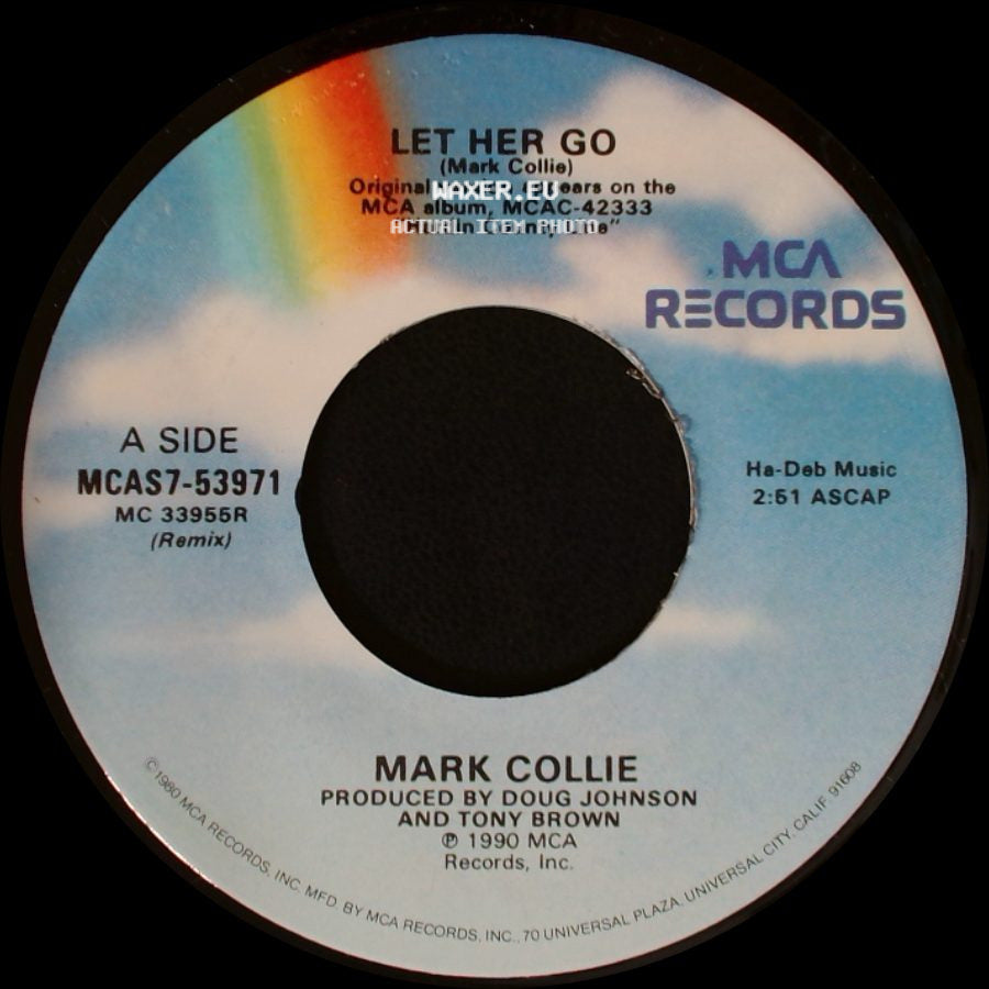 Mark Collie - Let Her Go / Where There's Smoke side A