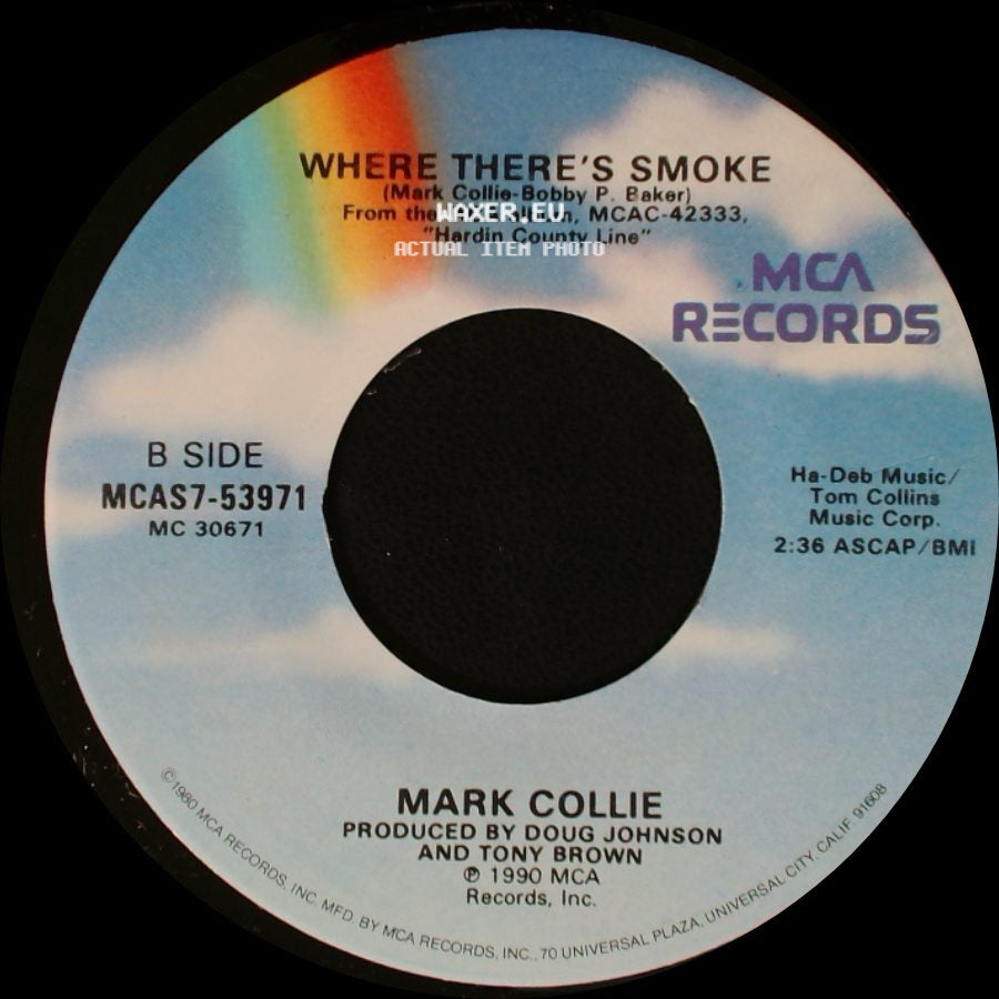 Mark Collie - Let Her Go / Where There's Smoke side B