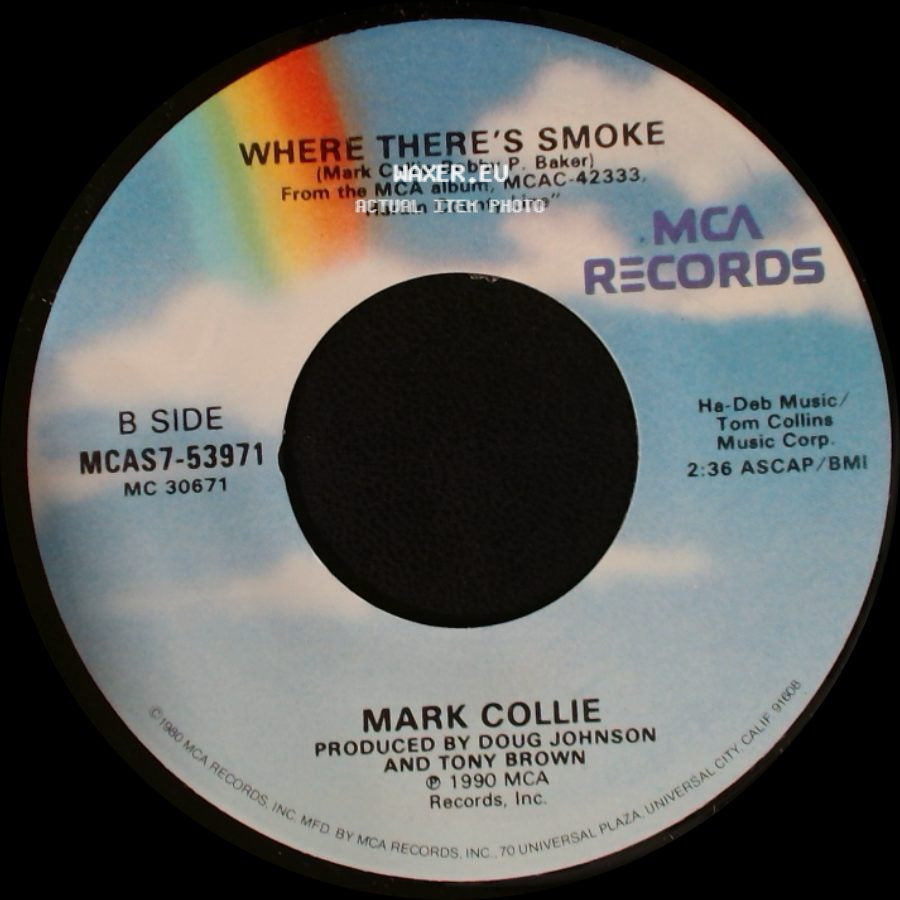 Mark Collie - Let Her Go / Where There's Smoke side B