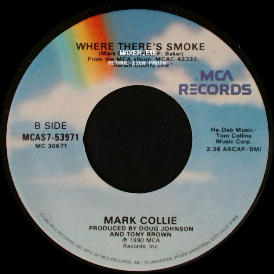 Mark Collie - Let Her Go / Where There's Smoke side B
