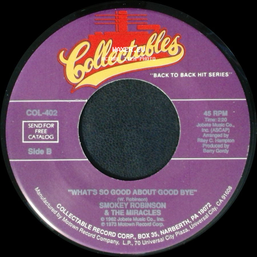 Smokey Robinson & The Miracles - Everybody's Gotta Pay Some Dues / What's So Good About Good Bye side B