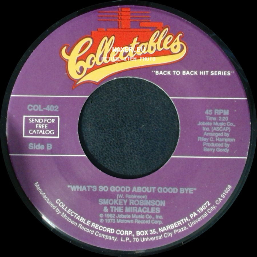 Smokey Robinson & The Miracles - Everybody's Gotta Pay Some Dues / What's So Good About Good Bye side B