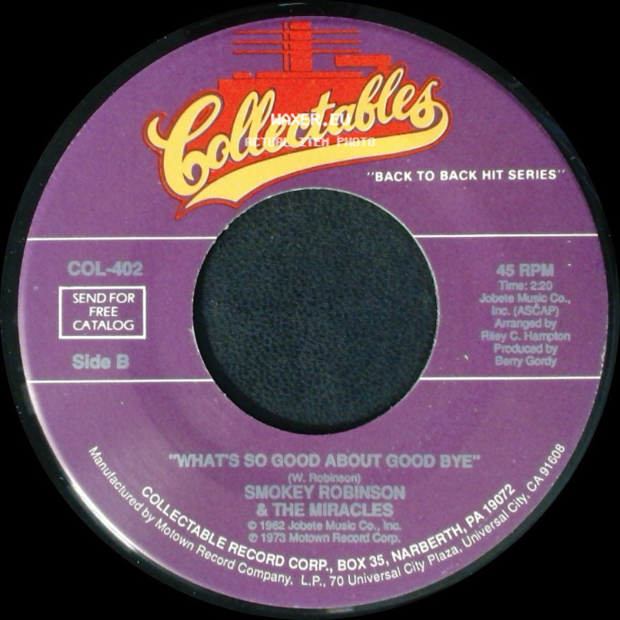 Smokey Robinson & The Miracles - Everybody's Gotta Pay Some Dues / What's So Good About Good Bye side B