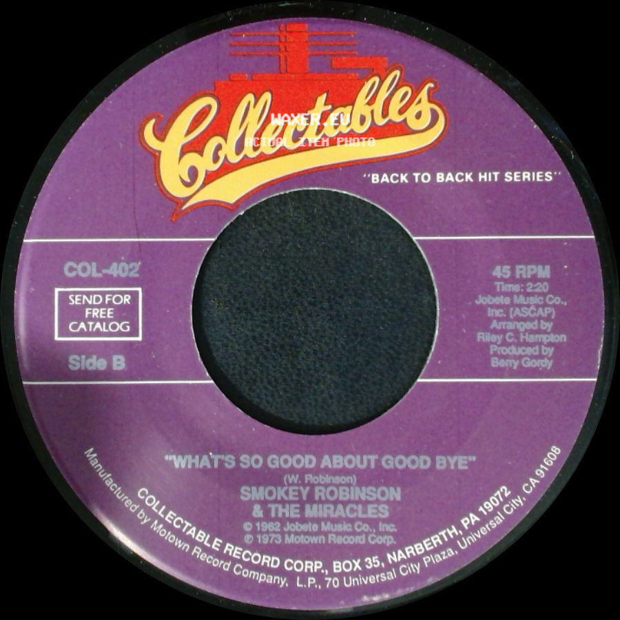 Smokey Robinson & The Miracles - Everybody's Gotta Pay Some Dues / What's So Good About Good Bye side B
