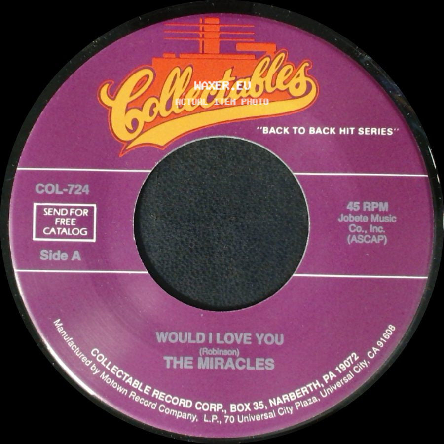 The Miracles - Would I Love You / A Fork In The Road side A
