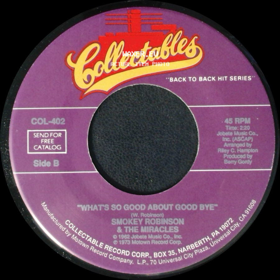 Smokey Robinson & The Miracles - Everybody's Gotta Pay Some Dues / What's So Good About Good Bye side B