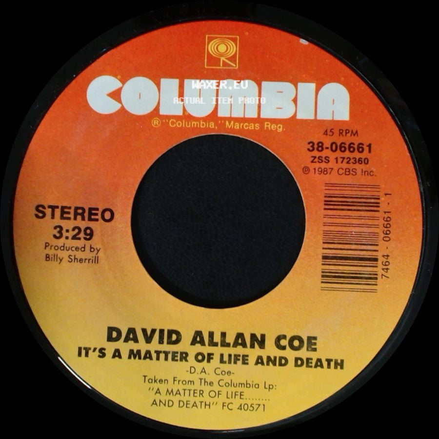 David Allan Coe - Need A Little Time Off For Bad Behavior / It's A Matter Of Life And Death side B