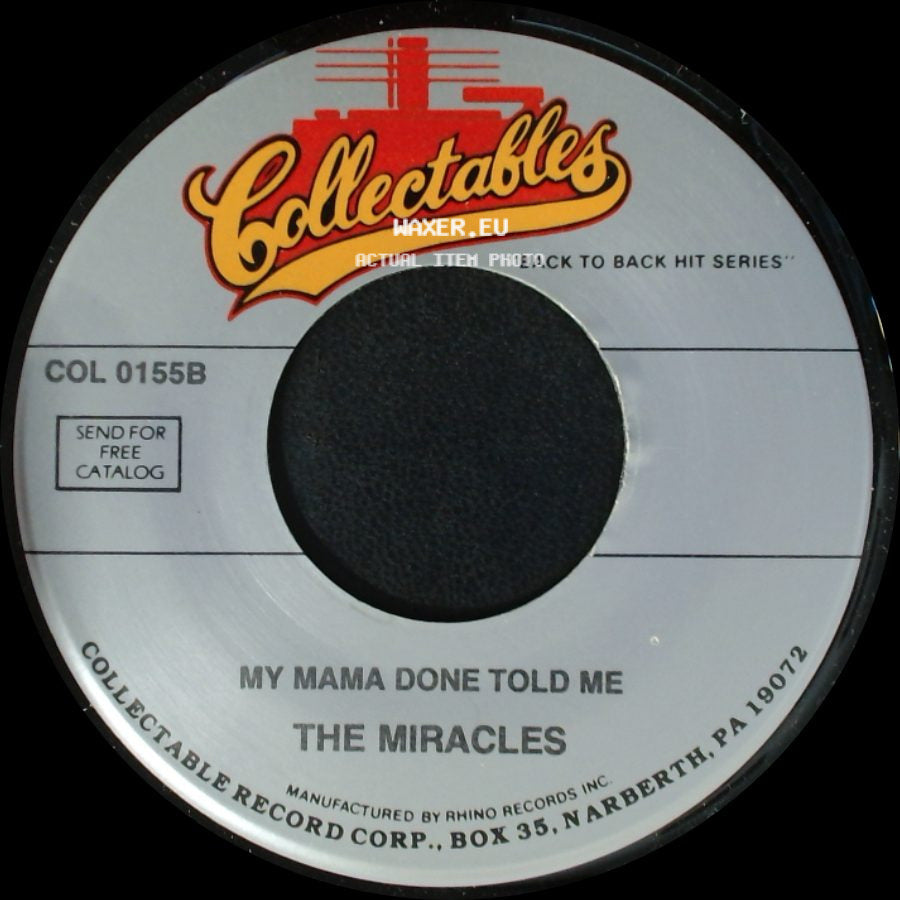 The Miracles - My Mama Done Told Me / Got A Job side A