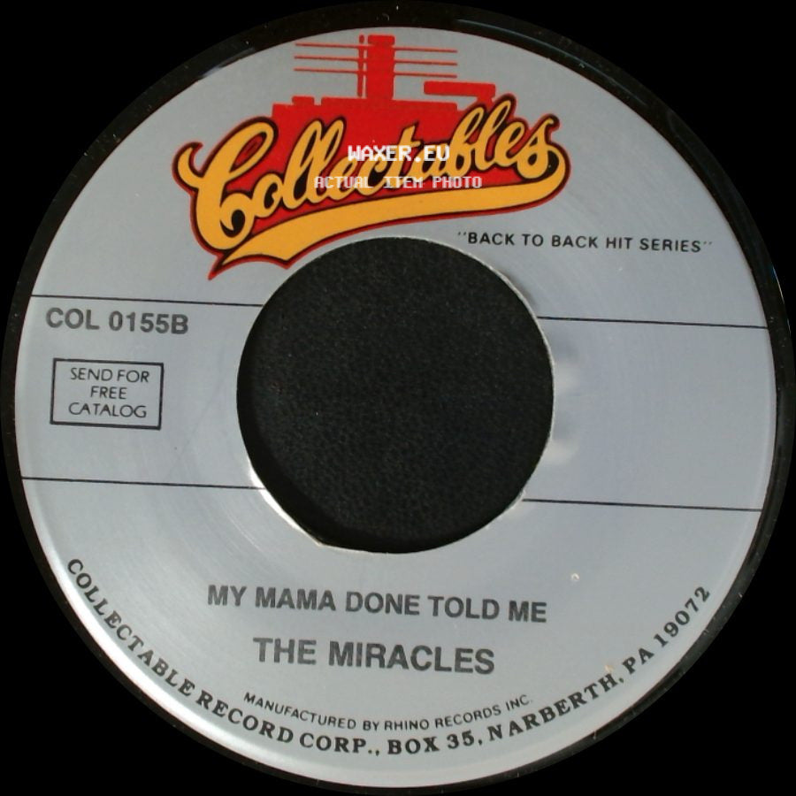 The Miracles - My Mama Done Told Me / Got A Job side A