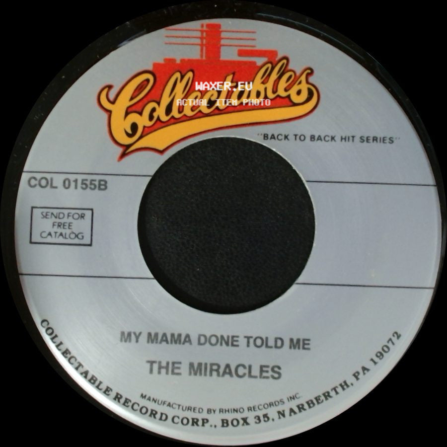 The Miracles - My Mama Done Told Me / Got A Job side A
