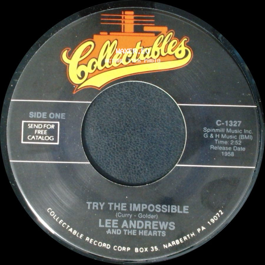 Lee Andrews And The Hearts - Try The Impossible / Nobody's Home side A