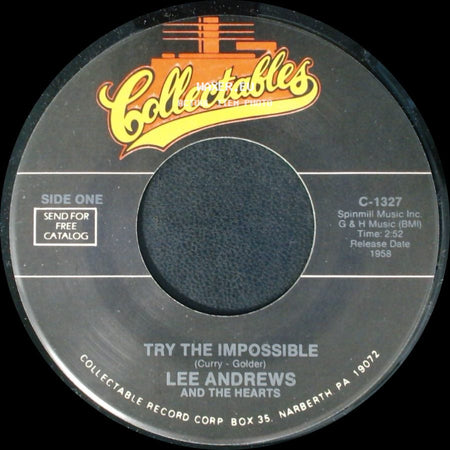 Lee Andrews And The Hearts - Try The Impossible / Nobody's Home side A