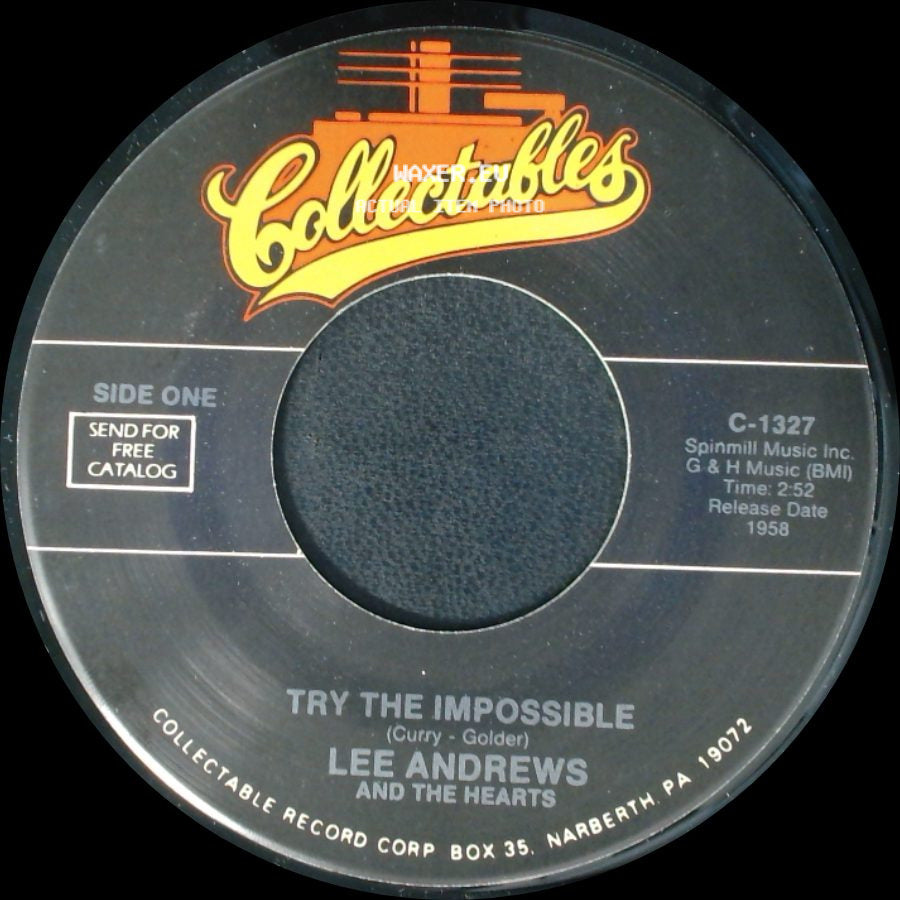 Lee Andrews And The Hearts - Try The Impossible / Nobody's Home side A