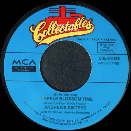 Andrews Sisters - (I'll Be With You) In Apple Blossom Time / Bei Mir Bist Du Schon side A