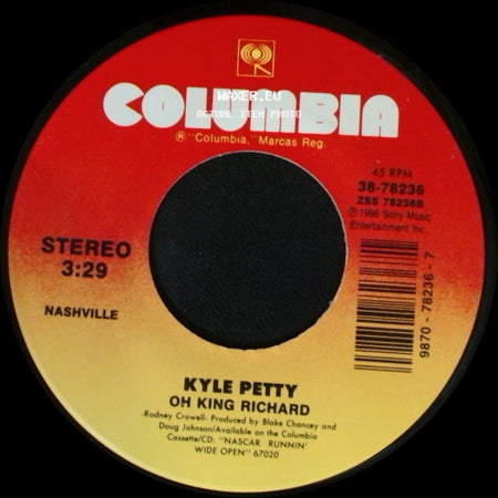 Kyle Petty / Mark Collie - Oh King Richard / Love To Burn side A