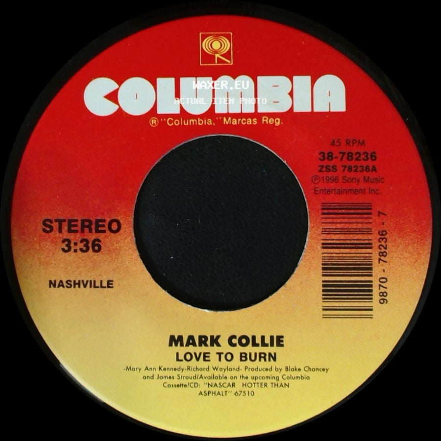 Mark Collie / Kyle Petty - Love To Burn / Oh King Richard side A