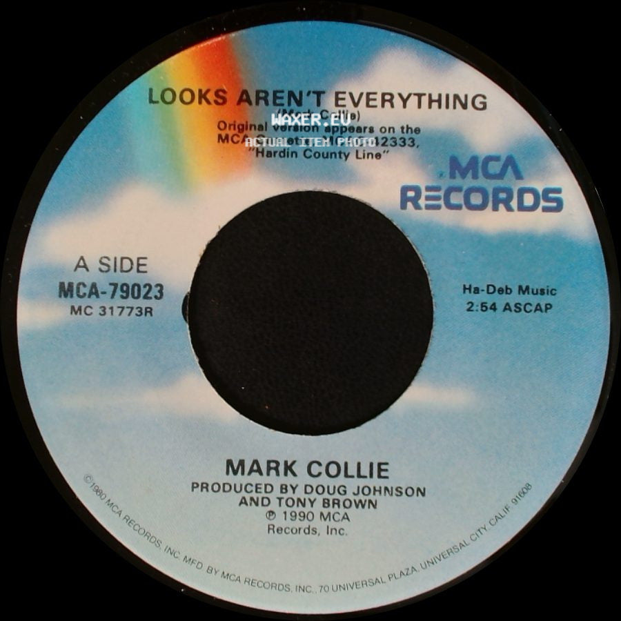 Mark Collie - Looks Aren't Everything / Something With A Ring To It side A