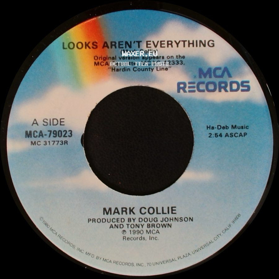 Mark Collie - Looks Aren't Everything / Something With A Ring To It side A