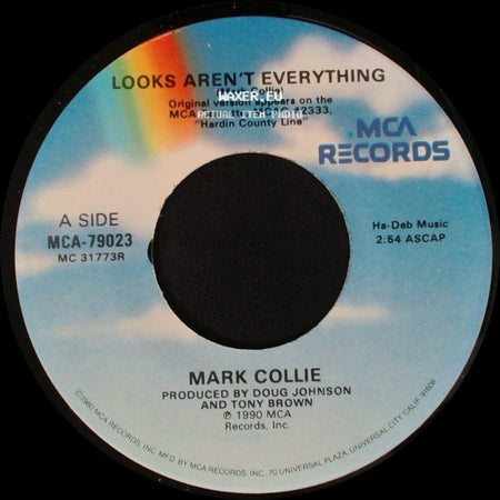 Mark Collie - Looks Aren't Everything / Something With A Ring To It side A