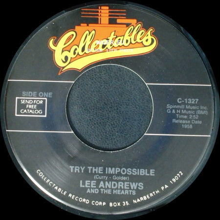 Lee Andrews And The Hearts - Try The Impossible / Nobody's Home side A
