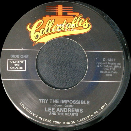 Lee Andrews And The Hearts - Try The Impossible / Nobody's Home side A