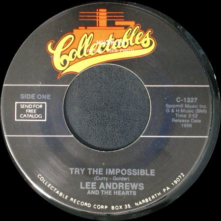 Lee Andrews And The Hearts - Try The Impossible / Nobody's Home side A