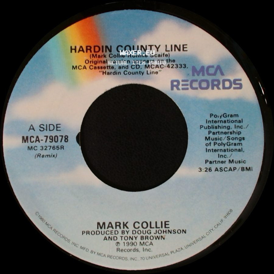 Mark Collie - Hardin County Line / Bound To Ramble side A