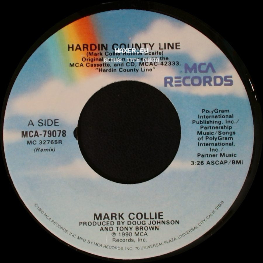 Mark Collie - Hardin County Line / Bound To Ramble side A