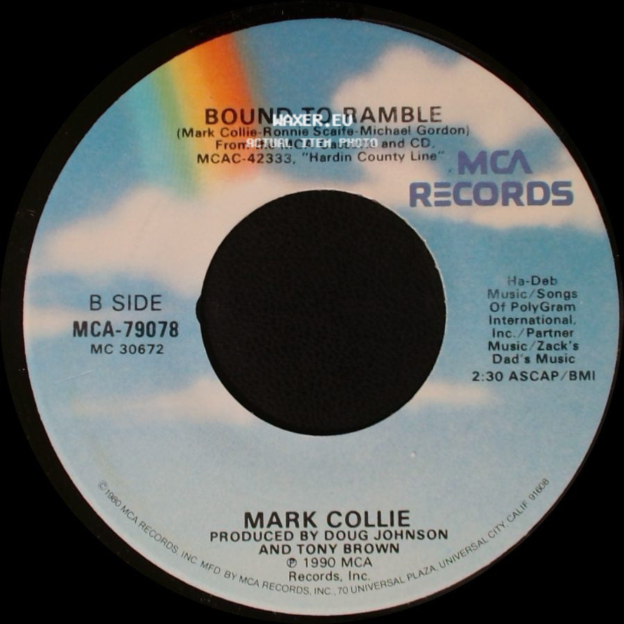 Mark Collie - Hardin County Line / Bound To Ramble side B