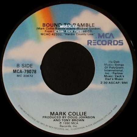 Mark Collie - Hardin County Line / Bound To Ramble side B