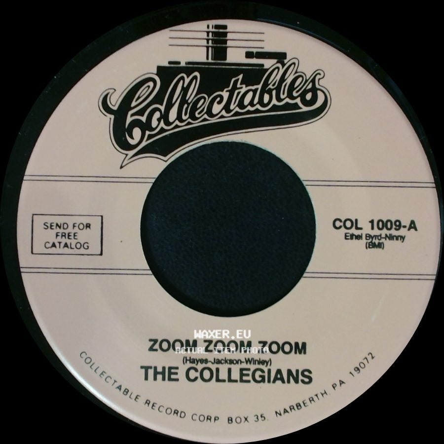 The Collegians - Zoom Zoom Zoom / On Your Merry Way side A