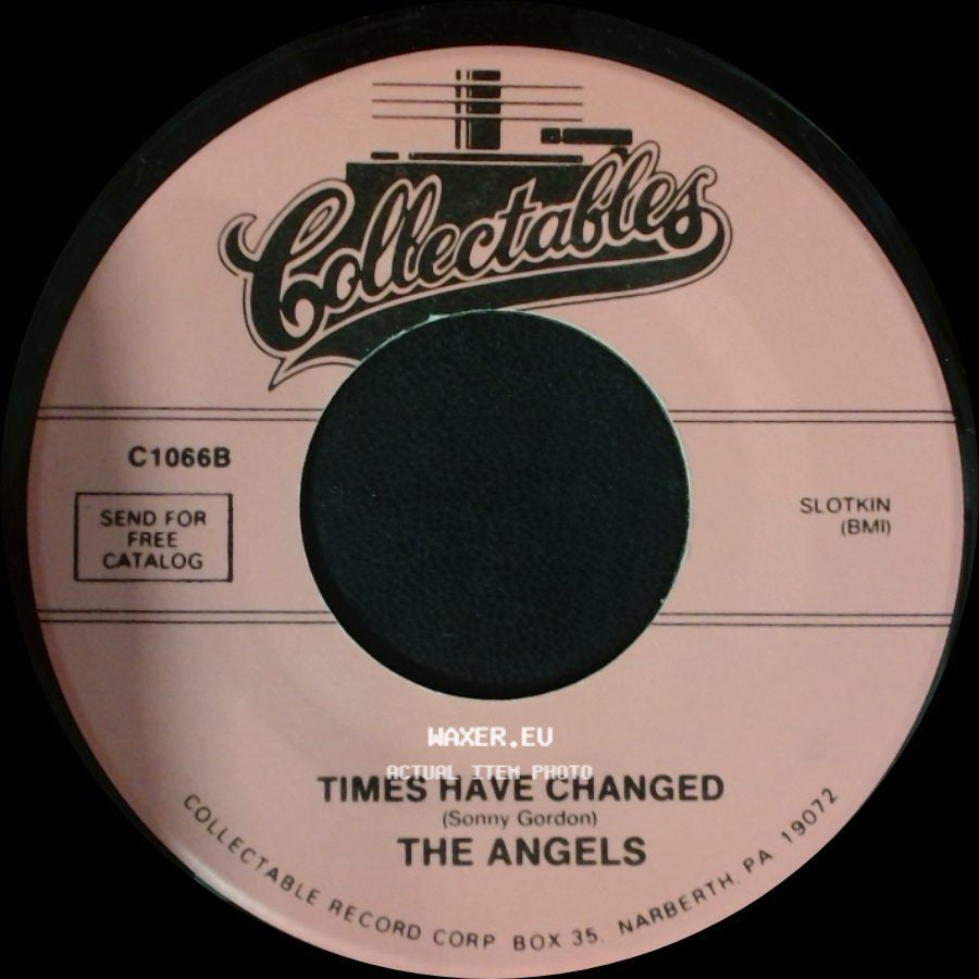 The Angels - Times Have Changed / Wedding Bells Are Ringing In My Ears side A