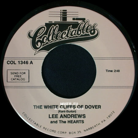Lee Andrews And The Hearts - The White Cliffs Of Dover / Much Too Much side A