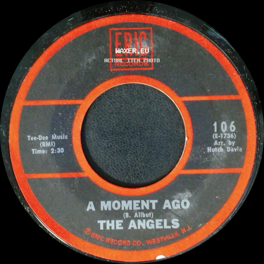 The Angels - A Moment Ago / Till side A