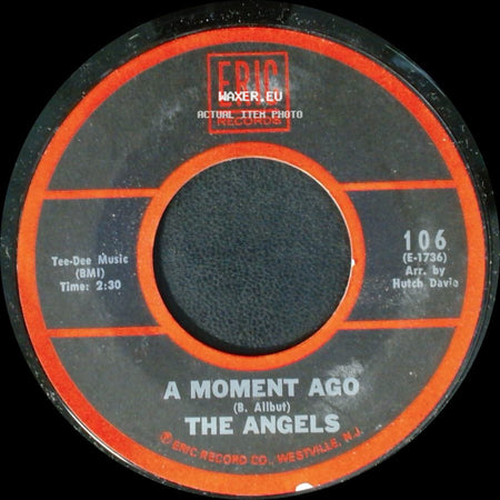 The Angels - A Moment Ago / Till side A