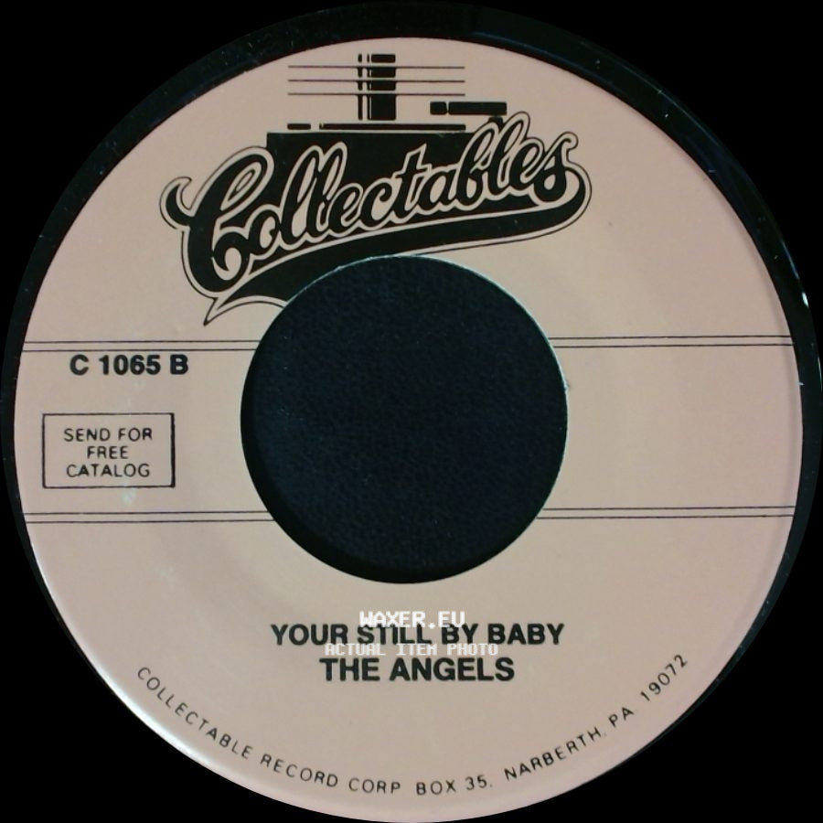 The Angels - Your Still By Baby / Lovely Way To Spend An Evening side A