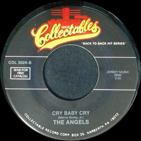 The Angels - Cry Baby Cry / Till side A
